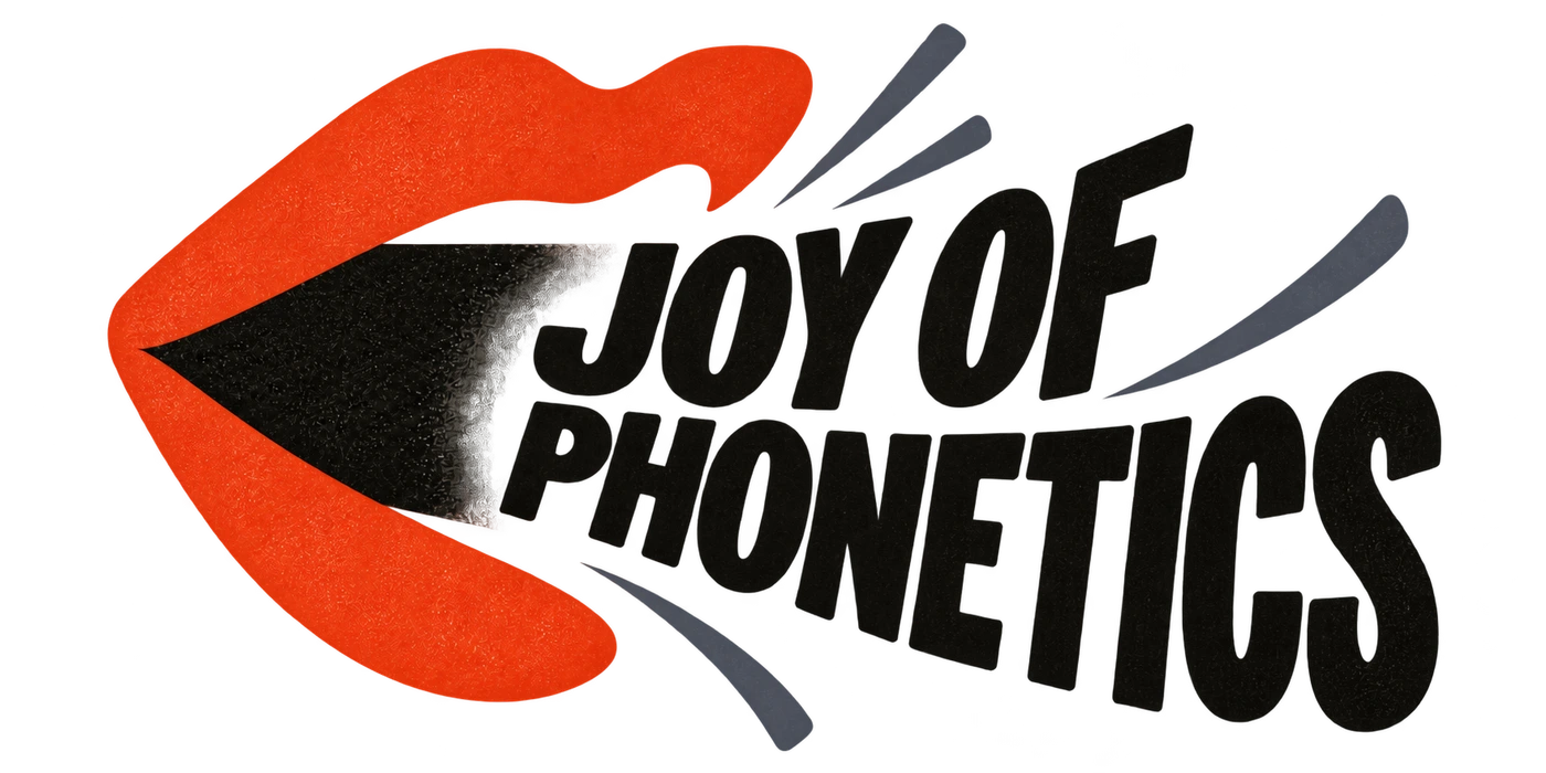 Joy of Phonetics: an open mouth projects the project name and sound marks.